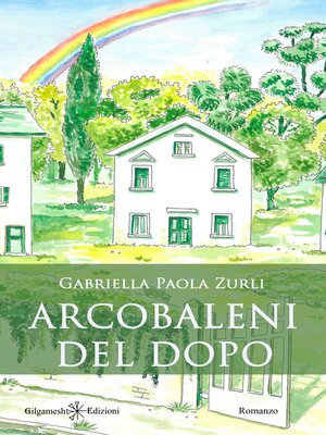 cover image of Arcobaleni del dopo